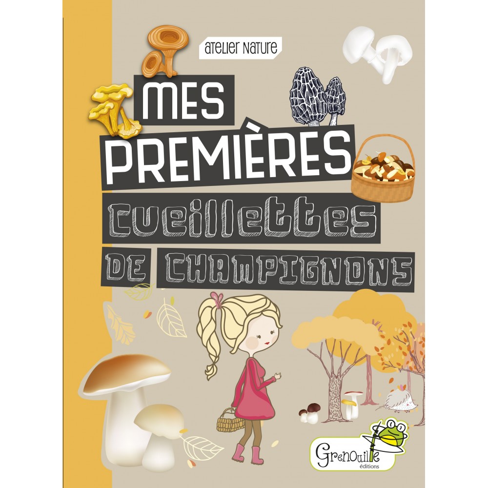 Mes premières cueillettes de champignons